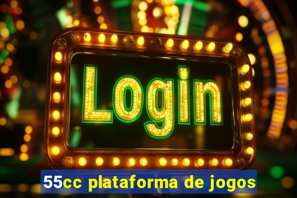 55cc plataforma de jogos